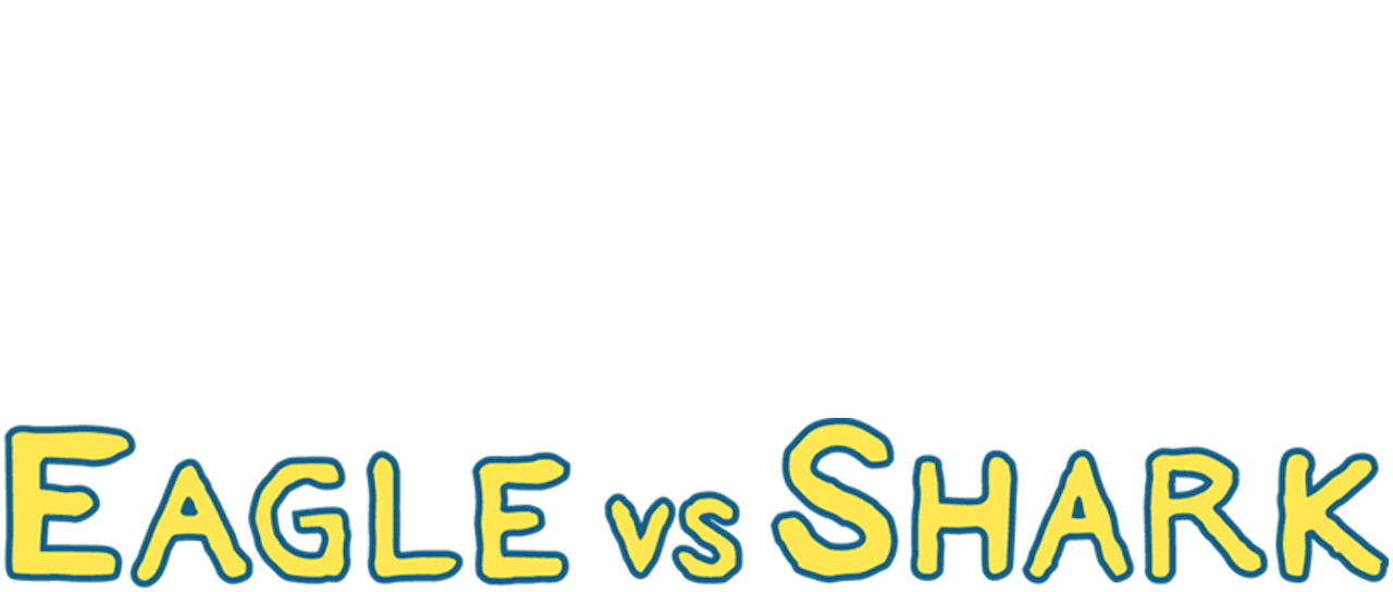 Watch eagle vs shark netflix