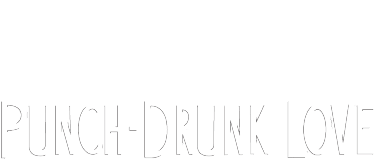 Watch PunchDrunk Love Netflix